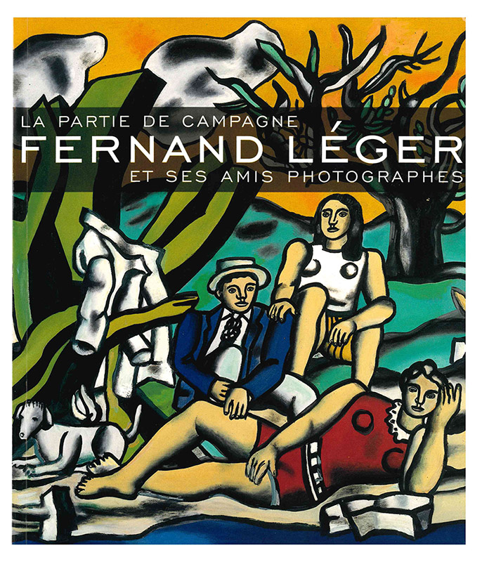 catalogue La partie de campagne Fernand Léger et ses amis photographes. éd. Rmn 2008