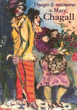 Voyages rencontres de Chagall catalogue Rmn