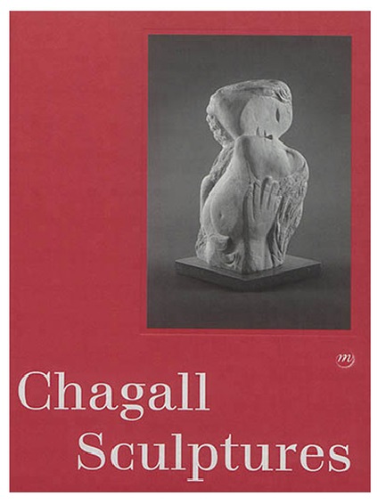 catalogue Chagall Sculpture Rmn 2017