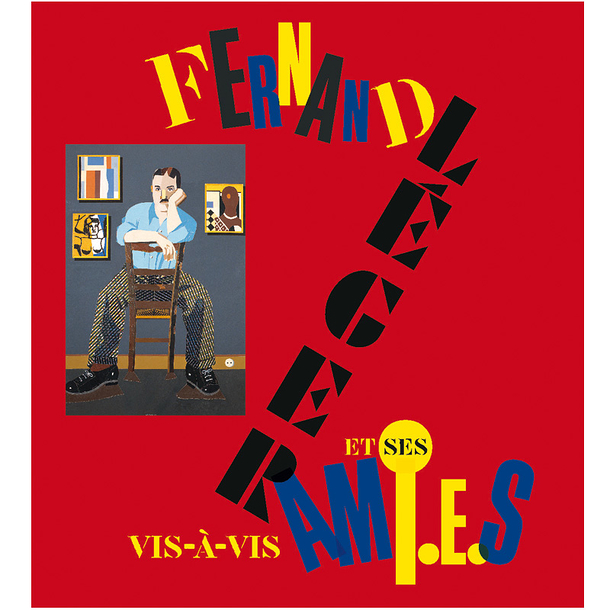 Catalogue Fernand Léger et ses amis Vis a vis 2019