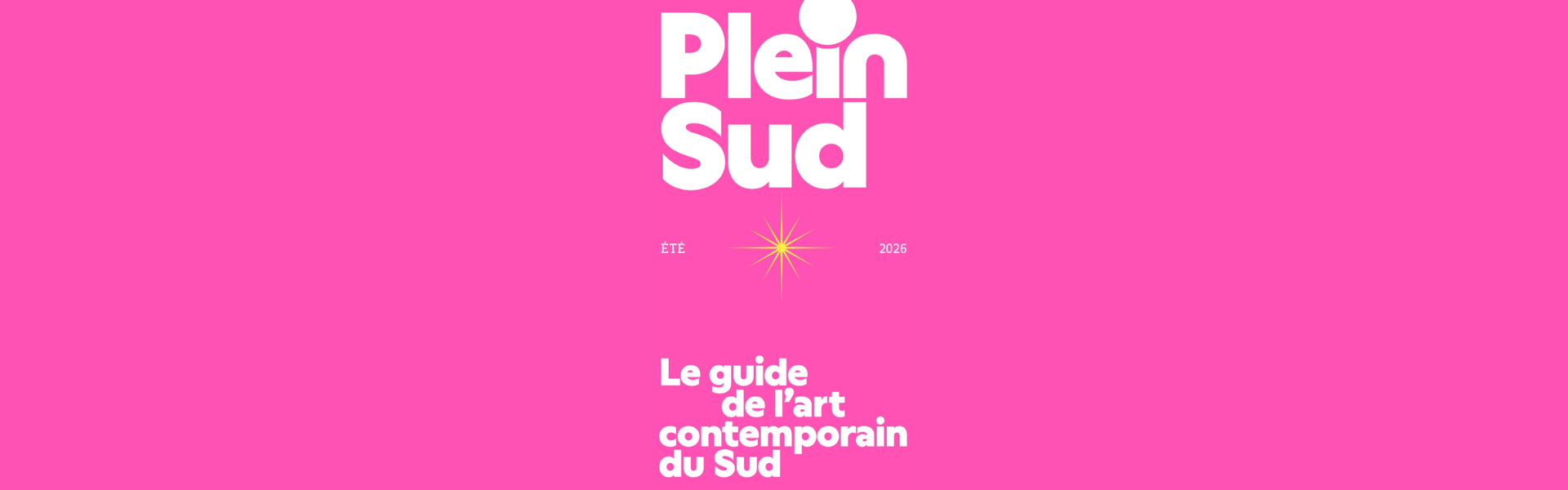 Visuel du nouveau Guide Plein Sud 2026 en format bannière